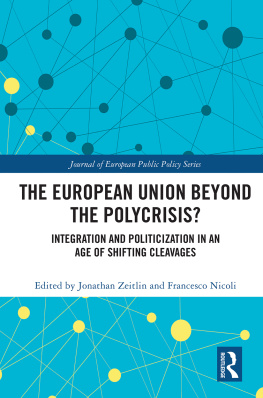 Jonathan Zeitlin - The European Union Beyond the Polycrisis?: Integration and Politicization in an Age of Shifting Cleavages