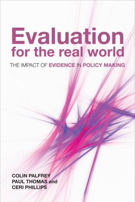 Palfrey Colin - Evaluation for the Real World: The Impact of Evidence in Policy Making