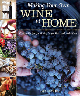 Lori Stahl - Making Your Own Wine at Home