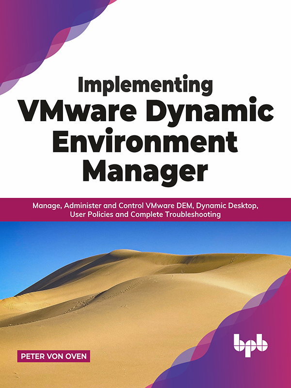 Implementing VMware Dynamic Environment Manager - photo 1