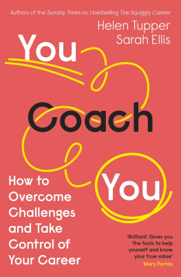 Helen Tupper You Coach You – How to Overcome Challenges and Take Control of Your Career