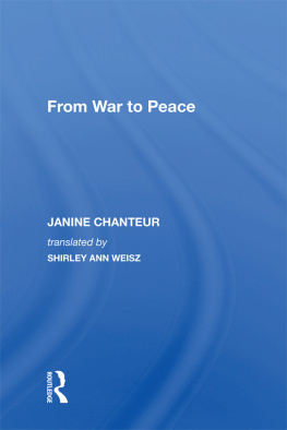Janine Chanteur - From War to Peace