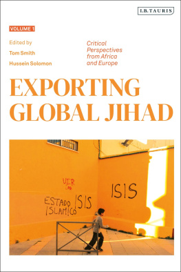 Tom Smith - Exporting Global Jihad: Volume Two: Critical Perspectives From Asia and North America