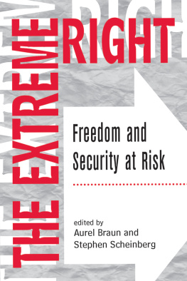 Aurel Braun The Extreme Right: Freedom and Security at Risk