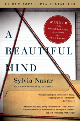Sylvia Nasar - A Beautiful Mind : A Biography of John Forbes Nash, Jr.