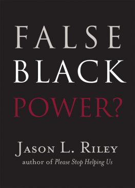 Jason L. Riley - False Black Power?