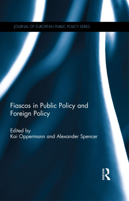 Kai Oppermann Fiascos in Public Policy and Foreign Policy
