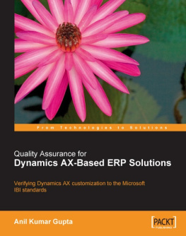 Anil Kumar Gupta - Quality Assurance for Dynamics AX-Based ERP Solutions