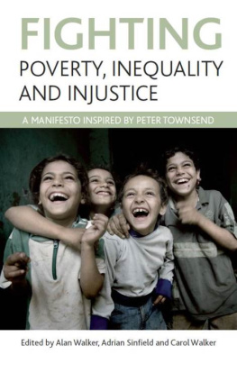 Alan Walker - Fighting Poverty, Inequality and Injustice: A Manifesto Inspired by Peter Townsend