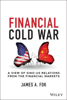 James Fok Financial Cold War: A View of Sino-US Relations From the Financial Markets