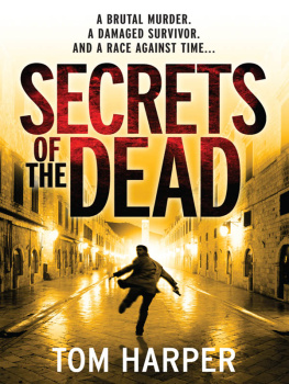 Tom Harper Secrets of the Dead