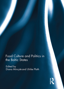 Diana Mincyte - Food Culture and Politics in the Baltic States