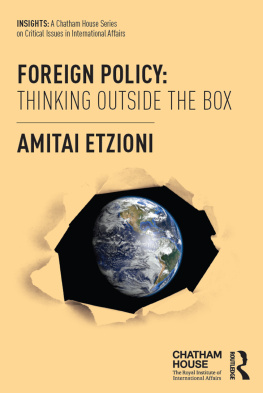 Amitai Etzioni Foreign Policy: Thinking Outside the Box