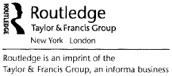 Published in 1993 Paperback Published in 1994 by Routledge Taylor and Francis - photo 3