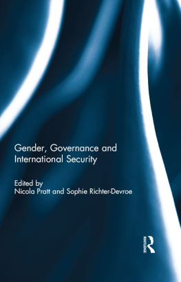 Nicola Pratt Gender, Governance and International Security