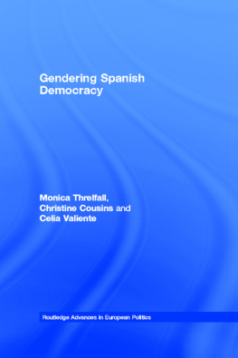 Monica Threlfall - Gendering Spanish Democracy