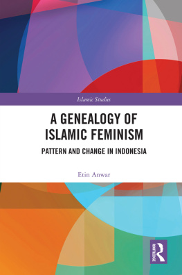 Etin Anwar A Genealogy of Islamic Feminism: Pattern and Change in Indonesia