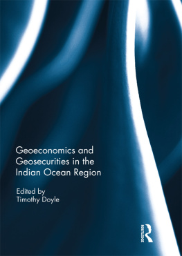 Timothy Doyle Geo-Economics and Geo-Securities in the Indian Ocean Region