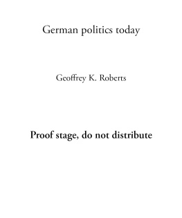 Geoffrey Roberts - German Politics Today: Third Edition