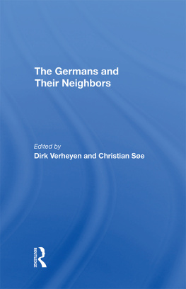 Dirk Verheyen The Germans and Their Neighbors