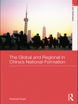 Prasenjit Duara - The Global and Regional in Chinas Nation-Formation