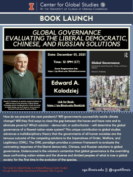 Edward A Kolodziej - Global Governance: Evaluating the Liberal Democratic, Chinese, and Russian Solutions