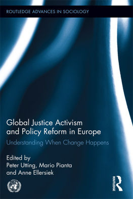 Peter Utting - Global Justice Activism and Policy Reform in Europe: Understanding When Change Happens