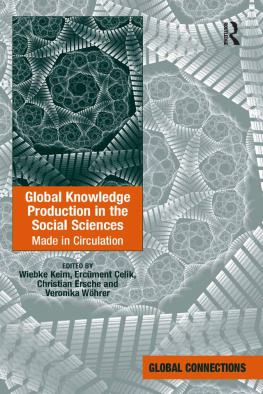 Wiebke Keim - Global Knowledge Production in the Social Sciences: Made in Circulation