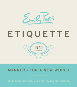 Peggy Post - Emily Posts Etiquette, 18th Edition