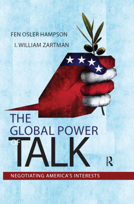 Fen Osler Hampson - Global Power of Talk: Negotiating Americas Interests