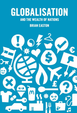 Brian Easton Globalisation and the Wealth of Nations