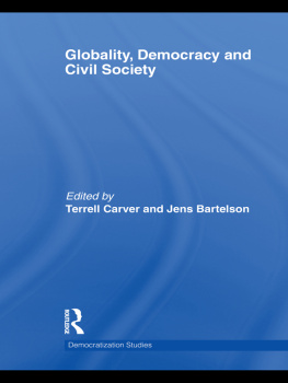 Terrell Carver Globality, Democracy and Civil Society