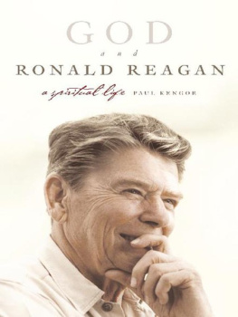Paul Kengor - God and Ronald Reagan: A Spiritual Life