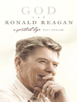 Paul Kengor God and Ronald Reagan: A Spiritual Life