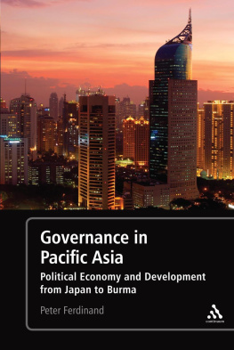 Peter Ferdinand - Governance in Pacific Asia: Political Economy and Development From Japan to Burma