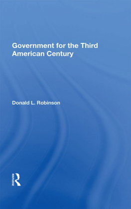 Donald L Robinson - Government for the Third American Century