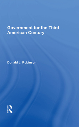 Donald L Robinson Government for the Third American Century