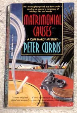 Peter Corris Matrimonial Causes (Cliff Hardy Mystery 17)