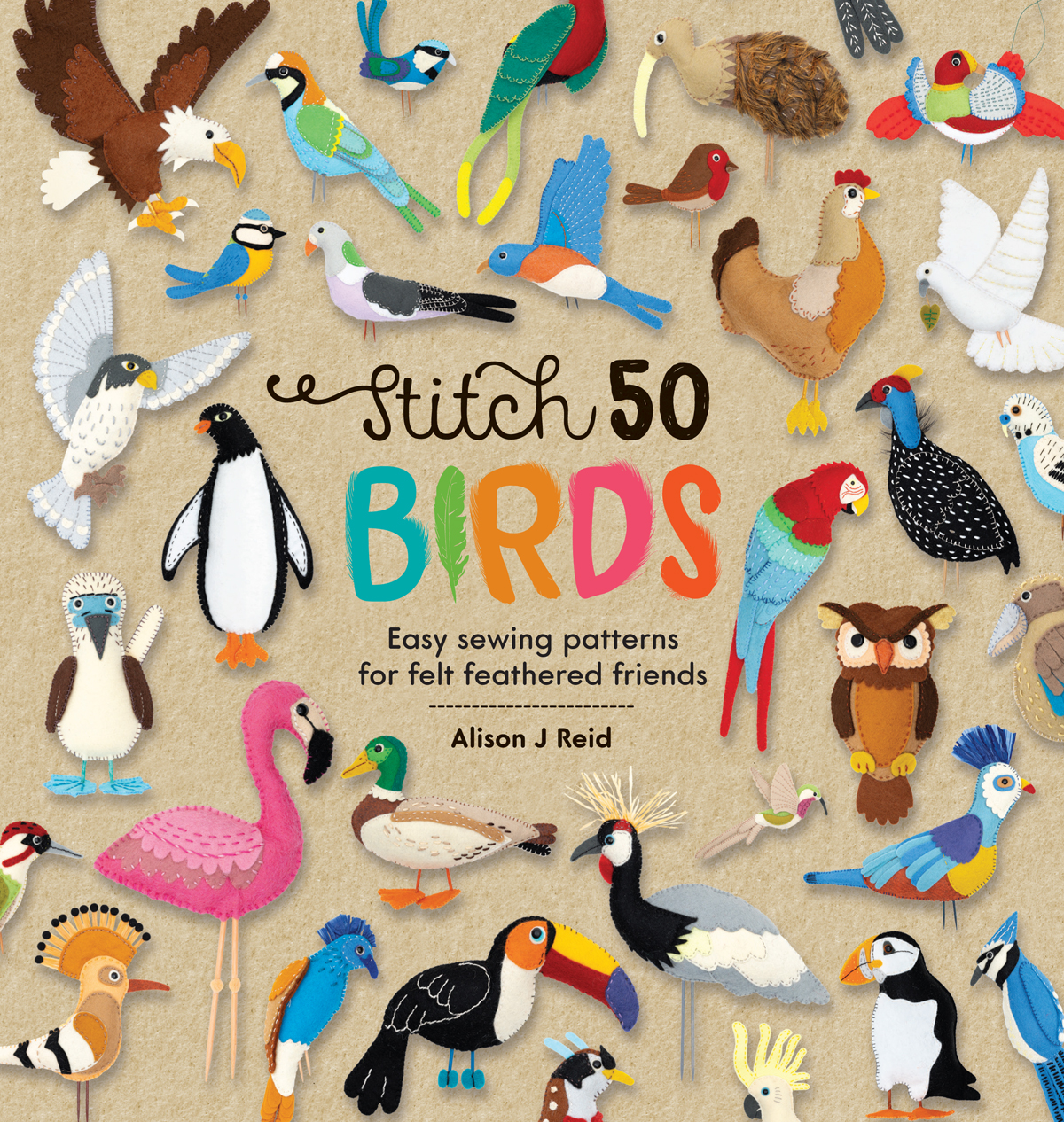 Easy sewing patterns for felt feathered friends Alison J Reid - photo 1