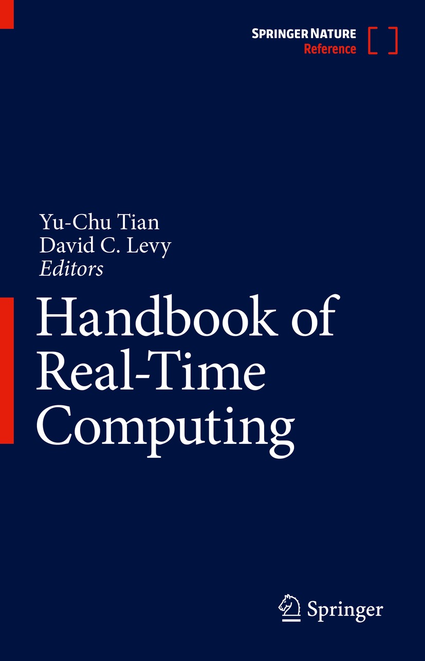 Book cover of Handbook of Real-Time Computing Editors Yu-Chu Tian and - photo 1