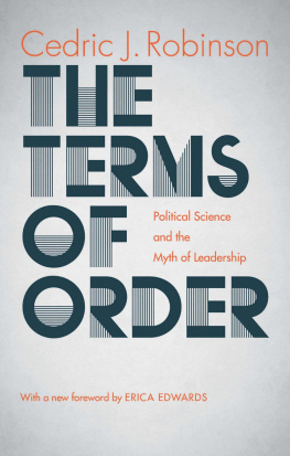 Cedric J. Robinson - The Terms of Order: Political Science and the Myth of Leadership