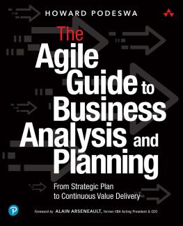 Howard Podeswa Agile Guide to Business Analysis and Planning, The: From Strategic Plan to Continuous Value Delivery