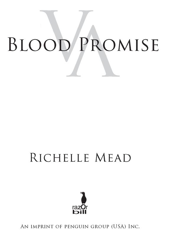 VAMPIRE ACADEMY novels by Richelle Mead Vampire Academy Frostbite - photo 2