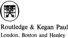 First published in 1979 by Routledge Kegan Paul Ltd 39 Store Street London - photo 2