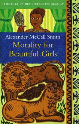 Alexander McCall Smith Morality for beautiful girls