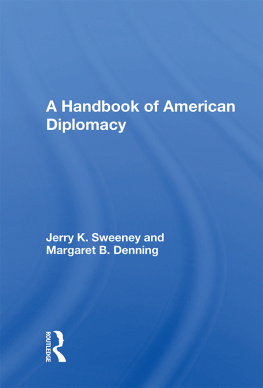 Jerry K. Sweeney - A Handbook of American Diplomacy