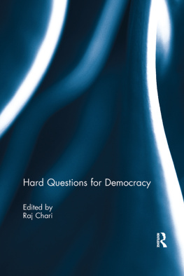 Raj Chari - Hard Questions for Democracy