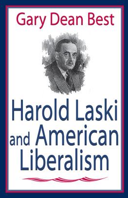 Gary Best - Harold Laski and American Liberalism
