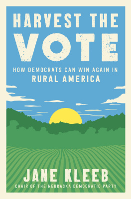 Jane Kleeb - Harvest the Vote: How Democrats Can Win Again in Rural America