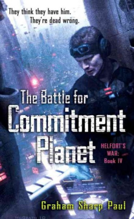 Graham Sharp Paul - The Battle for Commitment Planet